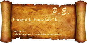 Pangert Euszták névjegykártya